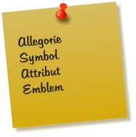 Allegorie  Symbol Attribut Emblem